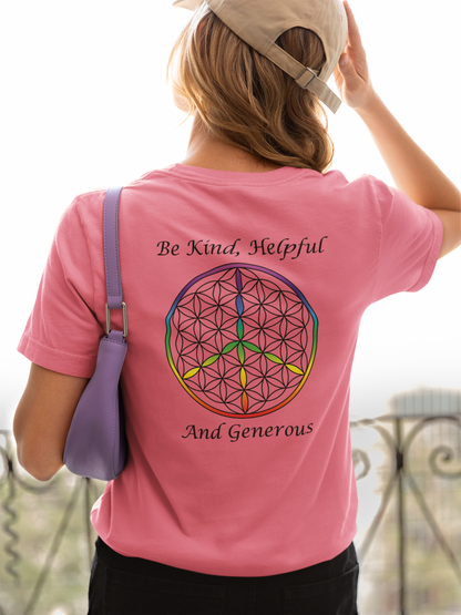 Be Kind, Helpful And Generous Tee (back, black text)