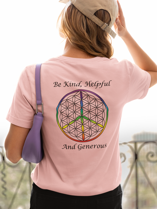 Be Kind, Helpful And Generous Tee (back, black text)
