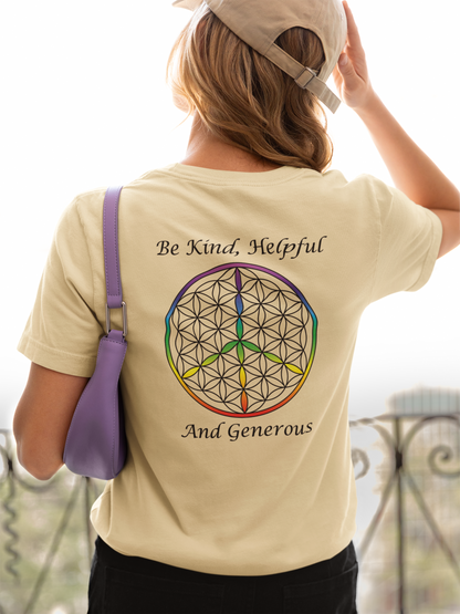 Be Kind, Helpful And Generous Tee (back, black text)