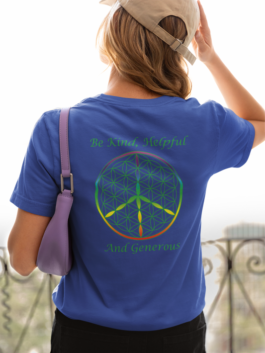 Be Kind, Helpful And Generous Tee (back, green text)