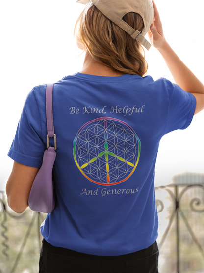 Be Kind, Helpful And Generous Tee (back, silver text)