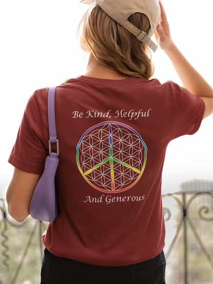 Be Kind, Helpful And Generous Tee (back, white text)