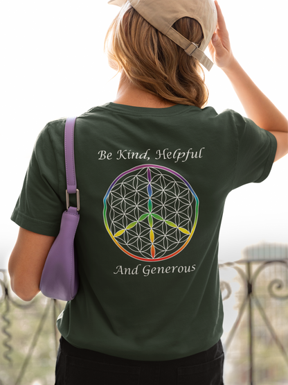 Be Kind, Helpful And Generous Tee (back, white text)