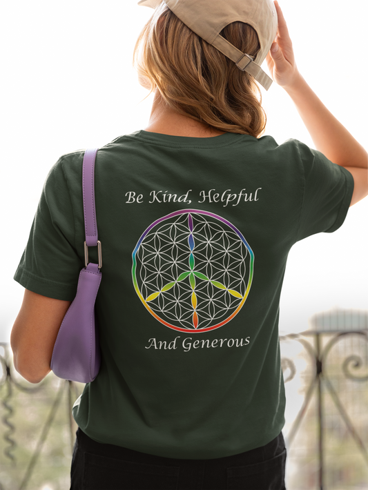 Be Kind, Helpful And Generous Tee (back, white text)