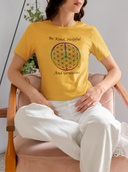Be Kind, Helpful And Generous Tee (front, black text)