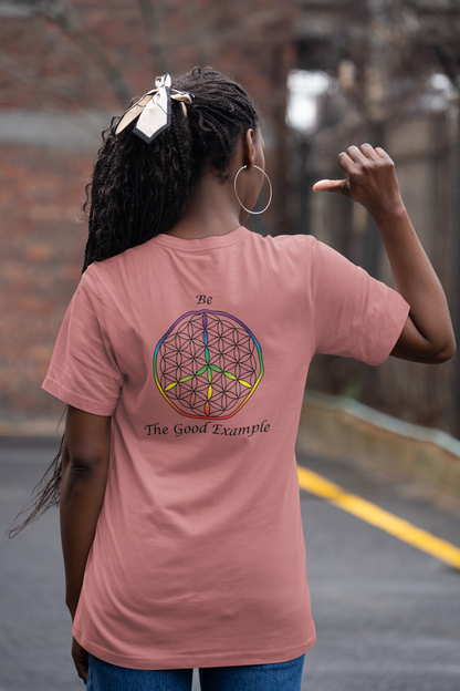 Be The Good Example Tee (back, black text)