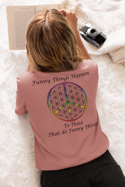 Funny Things Happen Tee (back, black text)