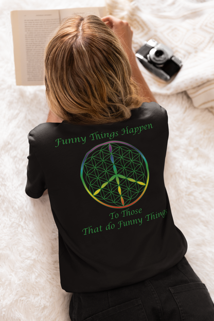 Funny Things Happen Tee (back, green text)
